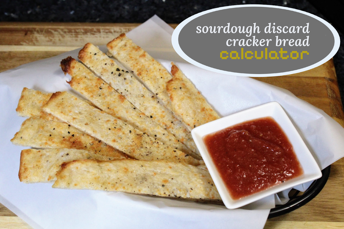 Sourdough discard cracker bread calculator